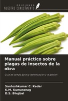 Manual PráCtico Sobre Plagas De Insectos De La Okra Kedar (U. A.) Taschenbuch