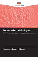 Soumission Chimique Guide D'information Pour Les Adolescents Et Les Jeunes Buch