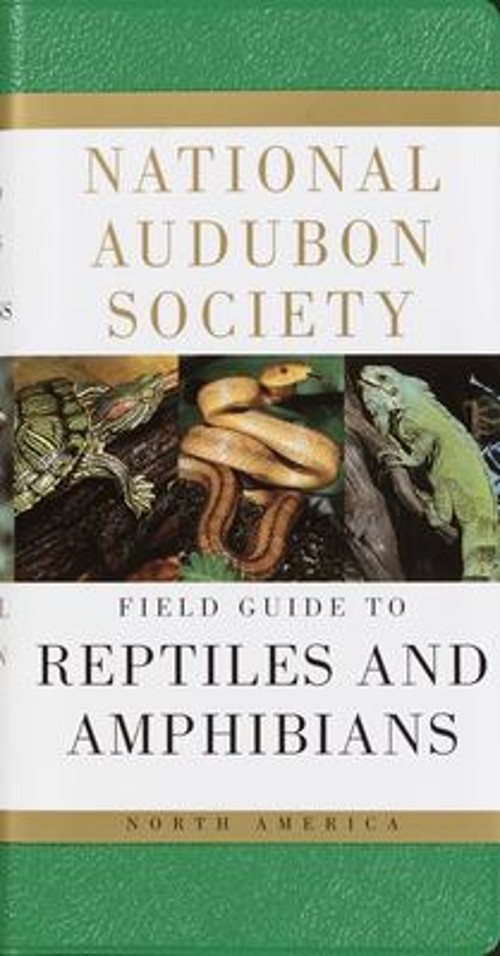 National Audubon Society Field Guide to Reptiles and Amphibians :