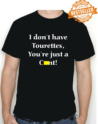 I Don't Have Tourettes T-Shirt / Tee / Fluchen / Urlaub / Party / Kneipe / S-XXL