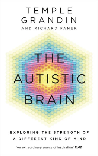 The Autistic Brain | Temple Grandin (U. A.) | Taschenbuch | Englisch | 2014-image