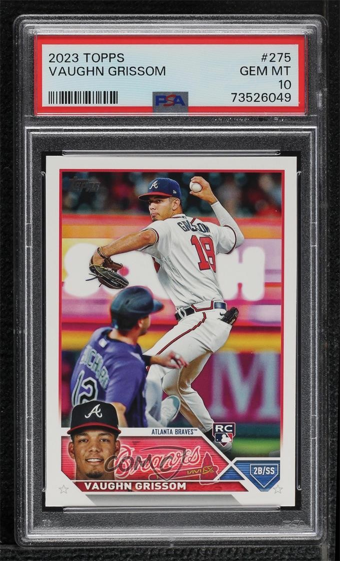 2023 Topps Series 1 Vaughn Grissom #275 PSA 10 GEM MT Rookie RC 08vx