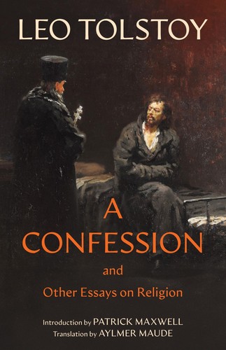 Leo Tolstoy A Confession (Warbler Classics Annotated Edition ...