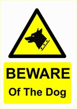 BEWARE OF THE DOG - WARNING SIGNAGE -- 5mm Solid Plastic Foamex Plastic Boards