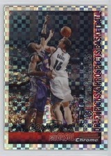 2005-06 Bowman Draft Chrome X-Fractor /150 Pau Gasol #18 HOF 2s2