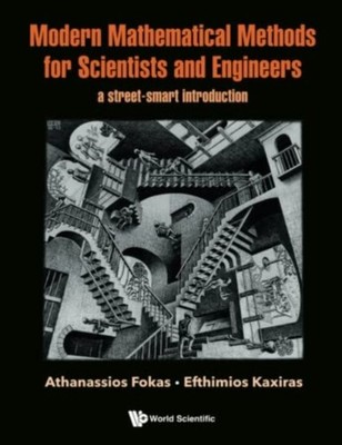 MODERN MATHEMATICAL METHODS FOR SCIENTIS by FOKAS, ATHANASSIOS Paperback