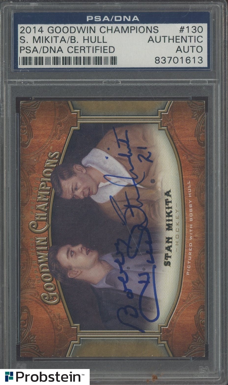 Stan Mikita Brett Hull HOF Signed 2014 UD Goodwin Champions #130 PSA/DNA AUTO
