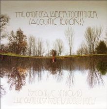 Acoustic Sessions von Ghost of a Saber Tooth Tiger,the | CD | Zustand gut