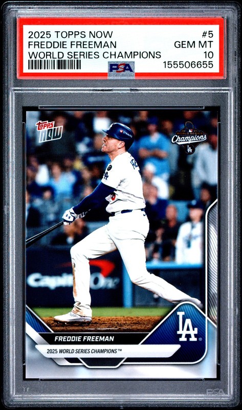 2025 TOPPS NOW LOS ANGELES DODGERS WORLD SERIES CHAMPIONS FREDDIE FREEMAN PSA 10