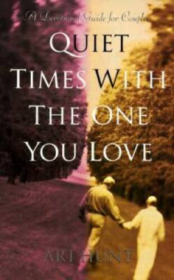 Quiet Times with the One You Love (A Devotional Guide for Couples) - GOOD