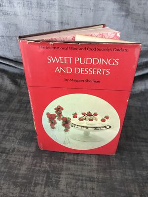 Sweet Puddings and Desserts By Margaret Sherman 1971 DJ HB David & Charles