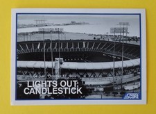1990 Score #701 Lights Out: Candlestick San Francisco Giants 1989 World Series 