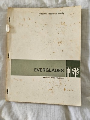   Everglades Historic Resource Study 1986   NPS Gov Doc   Florida History
