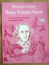 Mendelssohn's Songs Without Words 12 Piano Transcriptions Vtg Sheet Music Book