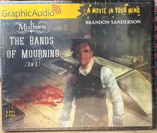 The Bands of Mourning by Brandon Sanderson (Mistborn 6) GraphicAudio