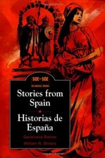 Stories from Spain: Historias de Espa�a (Side by Side Bilingual Books) By Genev