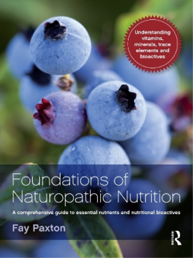 Fay Paxton Foundations of Naturopathic Nutrition (Tascabile)
