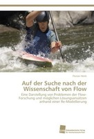 Auf Der Suche Nach Der Wissenschaft Von Flow Florian Henk