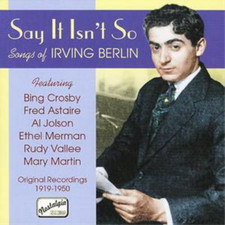 Various Artists Say It Isn't So: Songs of Irving Berlin (CD) Album
