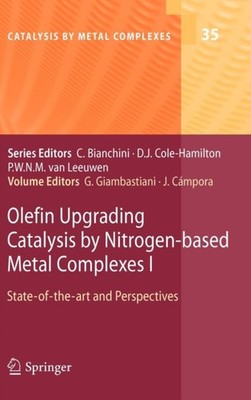 Giambastiani - Olefin Upgrading Catalysis by Nitrogen-based Metal Comp - X555z