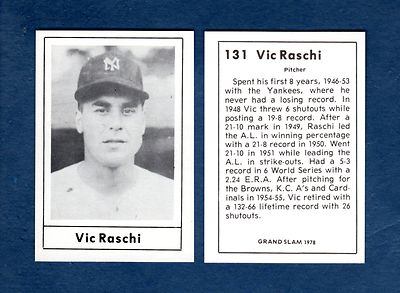 Vic Raschi #131 VIC RASCHI, New York Yankees ~ 1978 Grand Slam/A Jack Wallin ...
