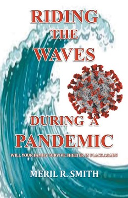 Meril R. Smith | Riding The Waves During A Pandemic | Taschenbuch | Englisch