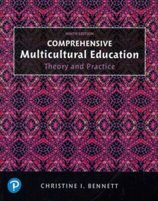 Comprehensive Multicultural Education: Theory and Practice