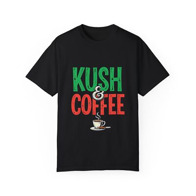Kush & Coffee Unisex Tee, Cozy Vibes, Gift for Coffee Lovers, Fun Tea Party