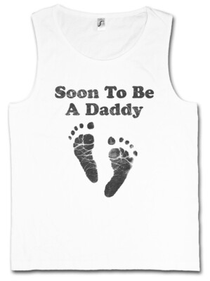 SOON TO BE A DADDY TANK TOP Vater Father Baby Newborn F Word Papa Vatertag Day