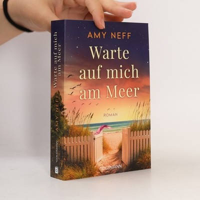 Warte auf mich am Meer: Roman  |  Amy Neff