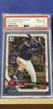 Noah Naylor - 2018 Bowman Chrome Draft   PSA 10  