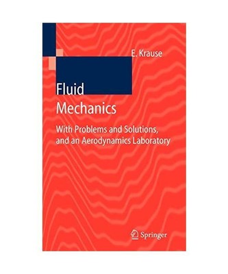 Fluid Mechanics: With Problems and Solutions, and an Aerodynamics Laboratory Cou