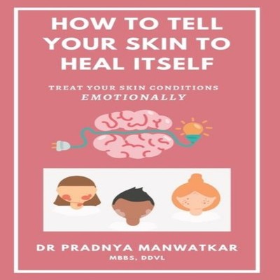 How To Tell Your Skin To Heal Itself Treat your skin diseases Emo