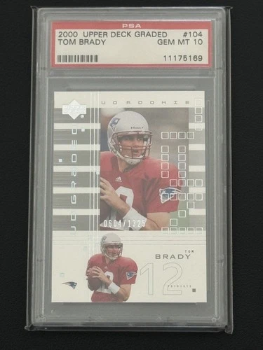 Tom Brady 2000 Upper Deck Graded RC Rookie #104 PSA 10 Gem Mint #604/1325 GOAT👀
