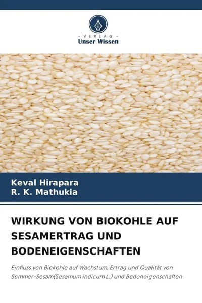 Keval Hirapara (U. A.) | Wirkung VON Biokohle AUF Sesamertrag Und...-image