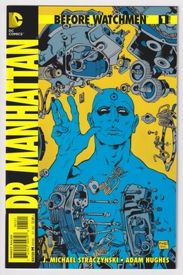 BEFORE WATCHMEN: DR. MANHATTAN #1 | Paul Pope 1:25 Variant | Hughes | 2012 | NM