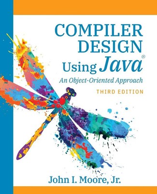 John I. Moore | Compiler Design Using Java  | Taschenbuch | Englisch (2022)