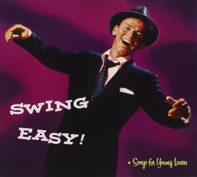 Frank Sinatra Swing Easy + Songs for Young Lovers (CD)