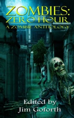 Zombies: Zero Hour: Volume 26 (Project 26), Goforth, Sparrow, Gray, Kane, A-,