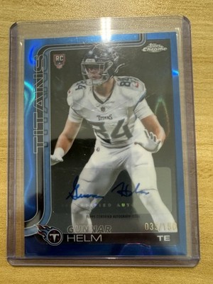 2025 Topps Chrome - Rookie Autographs Gunnar Helm #RA-GH Blue Refractor /150