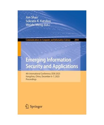 Emerging Information Security and Applications: 4th International Conference, EI