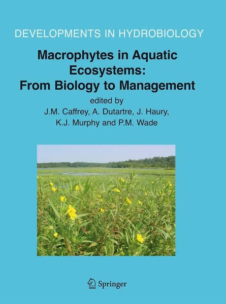 J. M. Caffrey (U. A.) | Macrophytes In Aquatic Ecosystems: From Biology To...-image