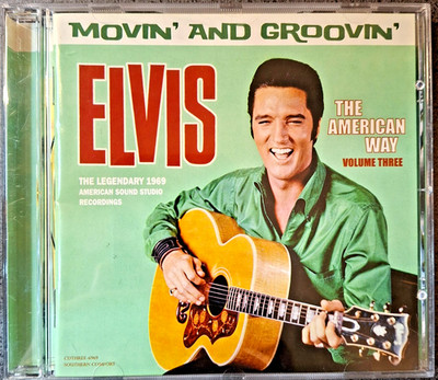 Elvis Presley -The American Way Volume 3 - Movin And Groovin
