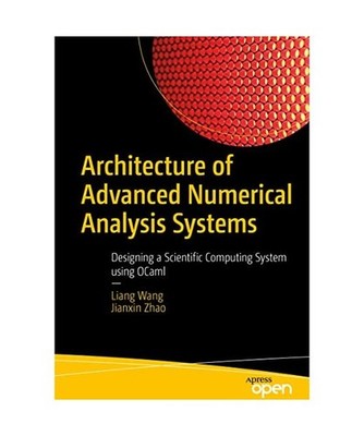 Architecture of Advanced Numerical Analysis Systems: Designing a Scientific Comp