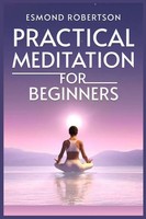 Practical Meditation For Beginners | Esmond Robertson | Taschenbuch | Englisch