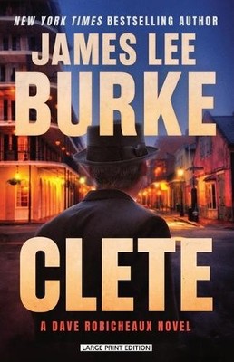 James Lee Burke Clete (Paperback) Dave Robicheaux