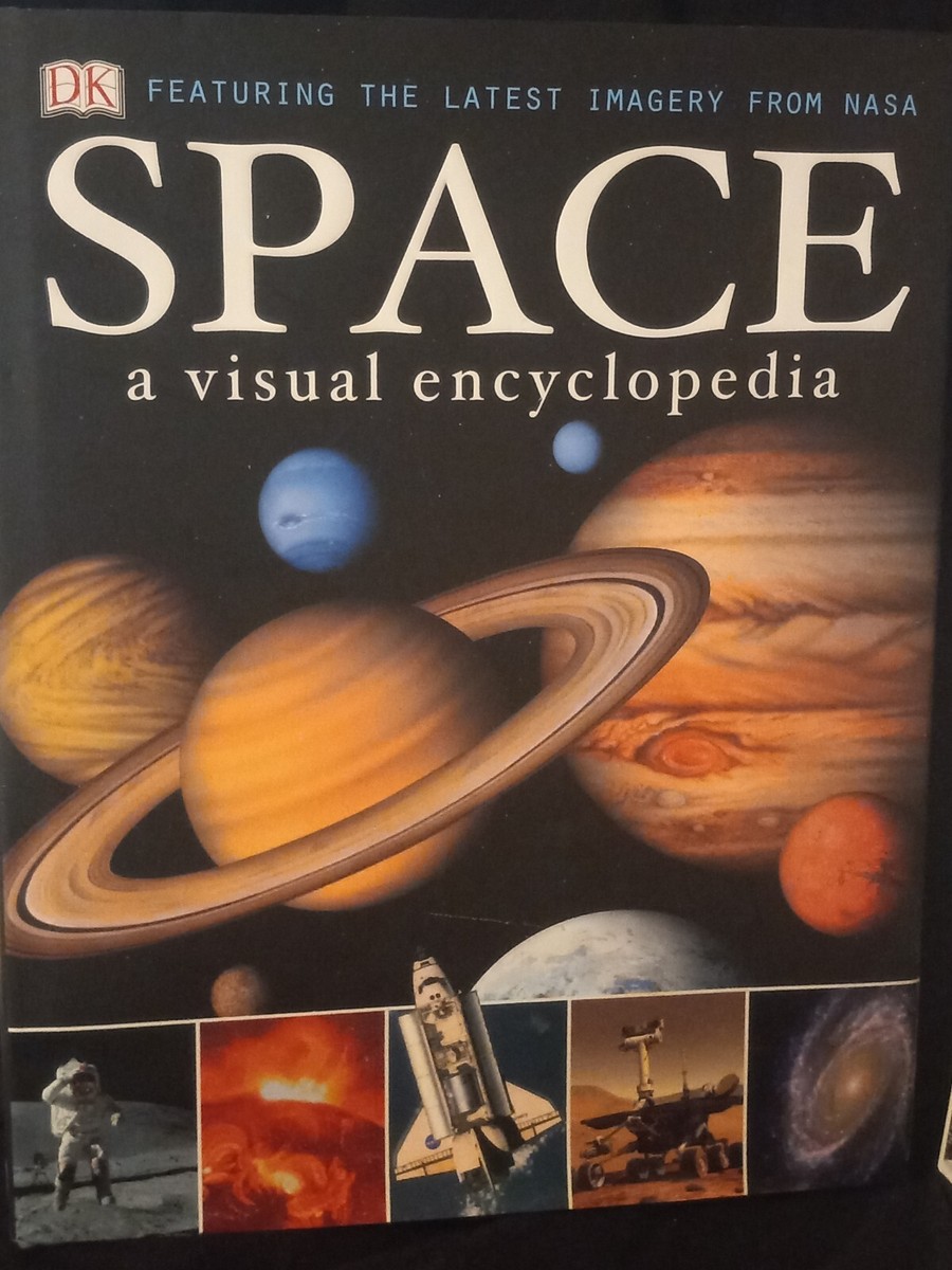 Space: A Visual Encyclopedia - Hardcover By DK The Animal Book
