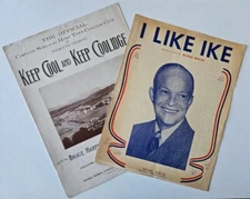 "I LIKE IKE" & "KEEP COOL and KEEP COOLIDGE" (2 Songs Sheet Music, 1953 & 1924)