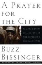 A Prayer for the City by Buzz Bissinger: Used