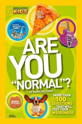 Are You ''Normal''?: More Than 100 Questions That Will Test Your Weirdness (Na...